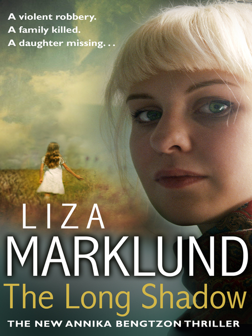 Title details for The Long Shadow by Liza Marklund - Wait list